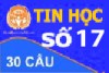 Đề Thi Trắc Nghiệm Tin học thi công chức - Đề Số 17